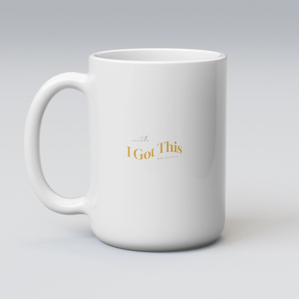 I Got This Walk by Faith Cup