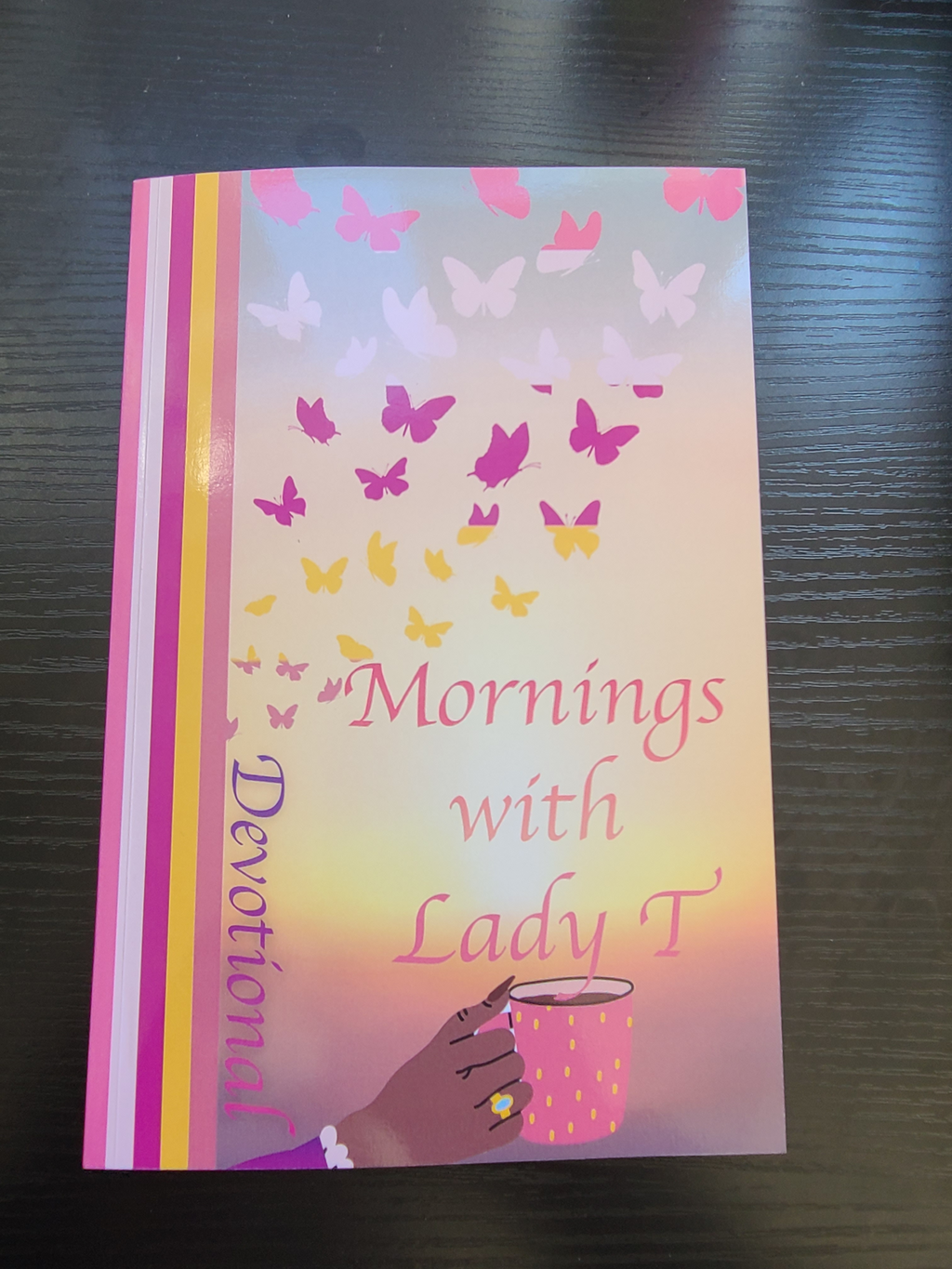 Mornings With Lady T 31 Day Devotional