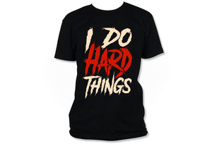 I DO Hard Things