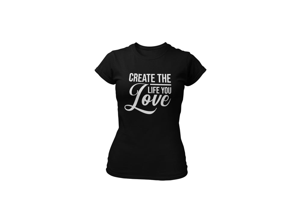 Create The Life You Love